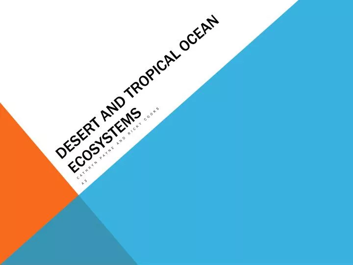 desert and tropical ocean ecosystems