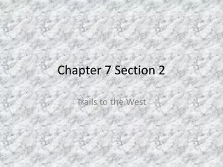 Chapter 7 Section 2