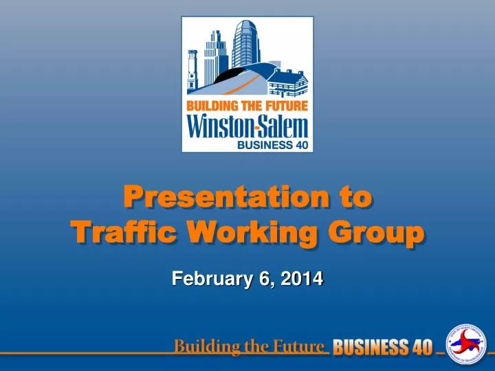 presentation to traffic working group