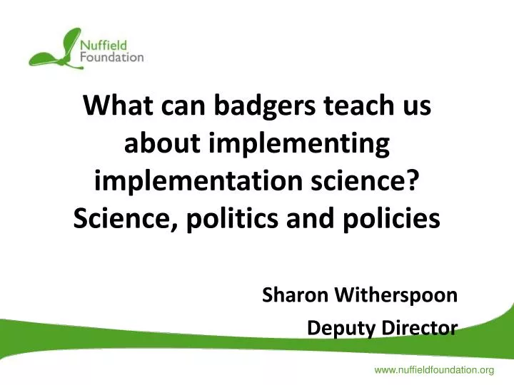 what can badgers teach us about implementing implementation science science politics and policies