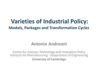 Varieties of Industrial Policy: Models, Packages and Transformation Cycles