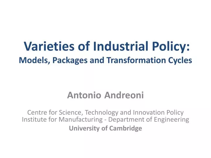 varieties of industrial policy models packages and transformation cycles