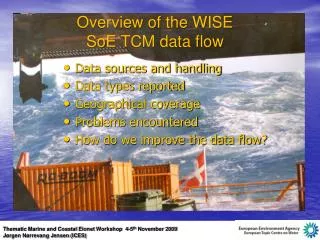 Overview of the WISE SoE TCM data flow