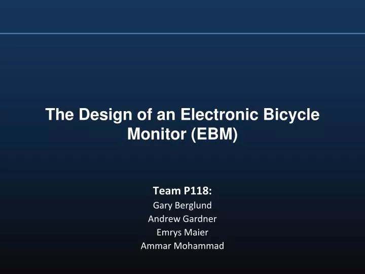 the design of an electronic bicycle monitor ebm