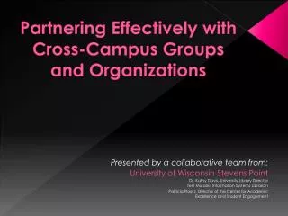 Partnering Effectively with Cross-Campus Groups and Organizations