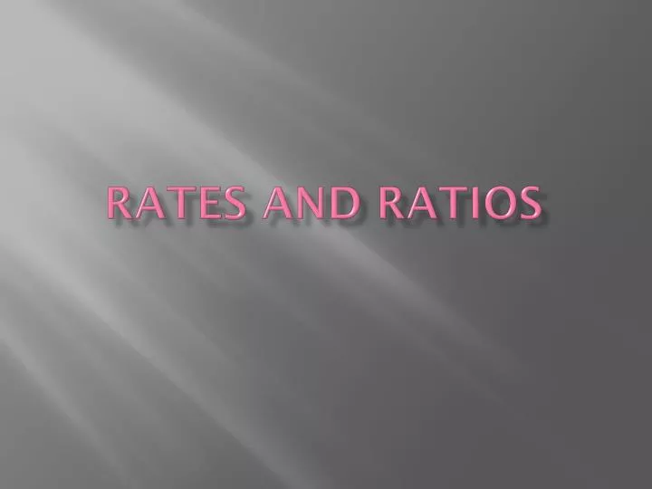 rates and ratios