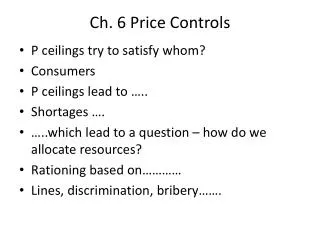 Ch. 6 Price Controls