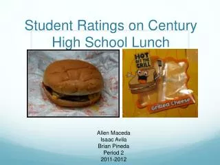 student ratings on century high school lunch