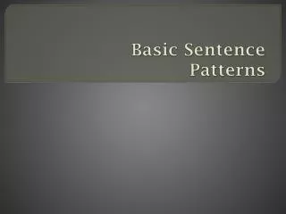 Grammar Basic Sentence Patterns