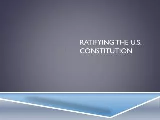 Ratifying the U.S. Constitution