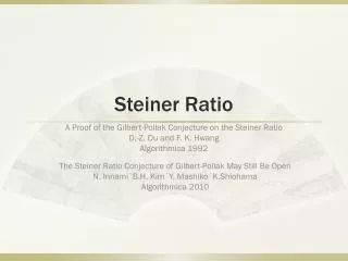 Steiner Ratio