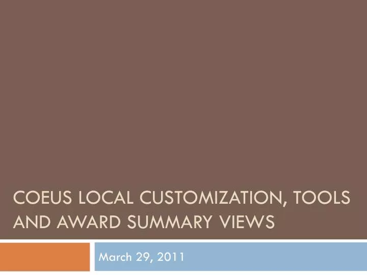coeus local customization tools and award summary views