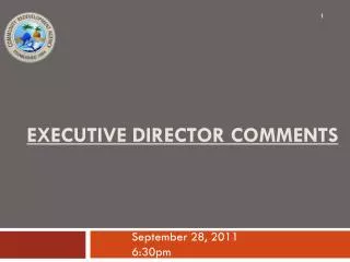 Executive Director Comments