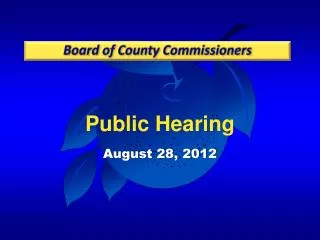 Public Hearing August 28, 2012