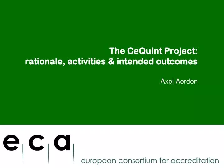 the cequint project rationale activities intended outcomes