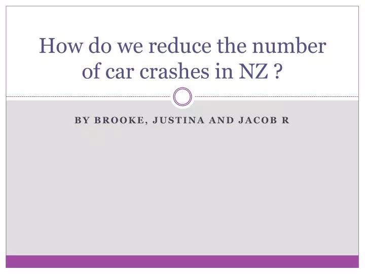 how do we reduce the number of car crashes in nz