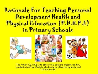 Why Teach P.D.H.P.E?