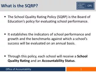 What is the SQRP?