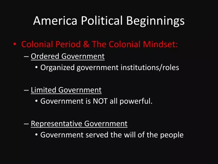 america political beginnings