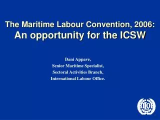 The Maritime Labour Convention, 2006: An opportunity for the ICSW