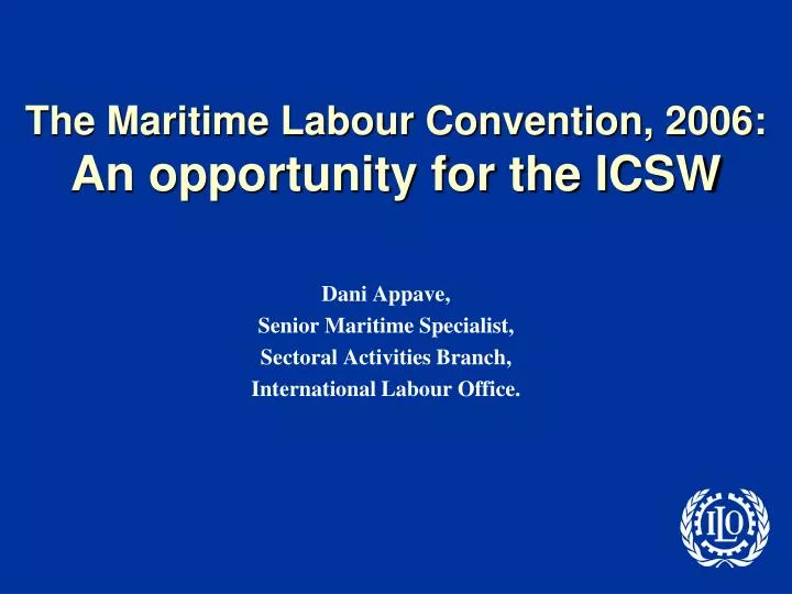 the maritime labour convention 2006 an opportunity for the icsw