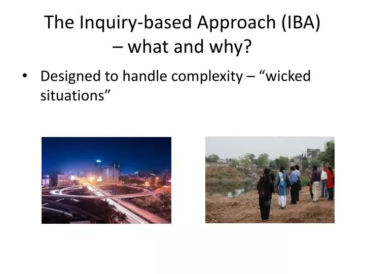 the inquiry based approach iba what and why