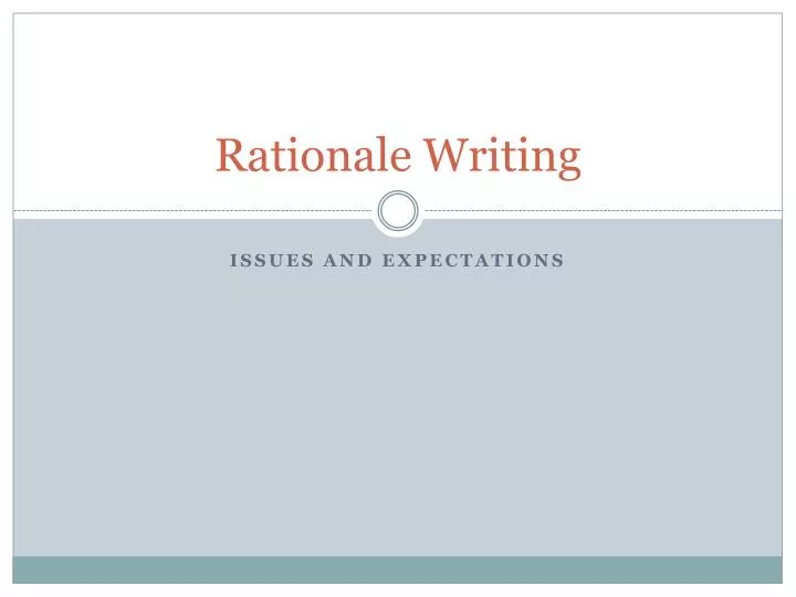 rationale writing