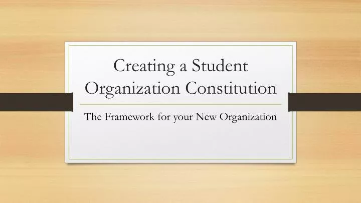 creating a student organization constitution