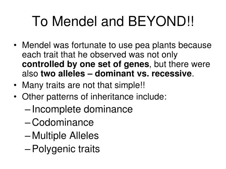 to mendel and beyond
