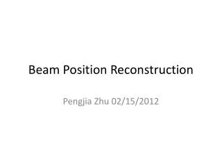 Beam Position Reconstruction