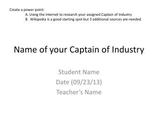 Name of your Captain of Industry