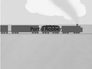 Portal Robber