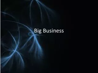 Big Business