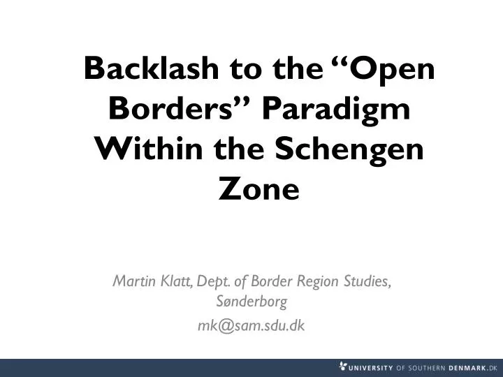 backlash to the open borders paradigm within the schengen zone