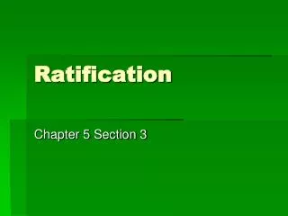 Ratification