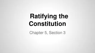 Ratifying the Constitution