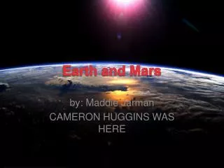 Earth and Mars