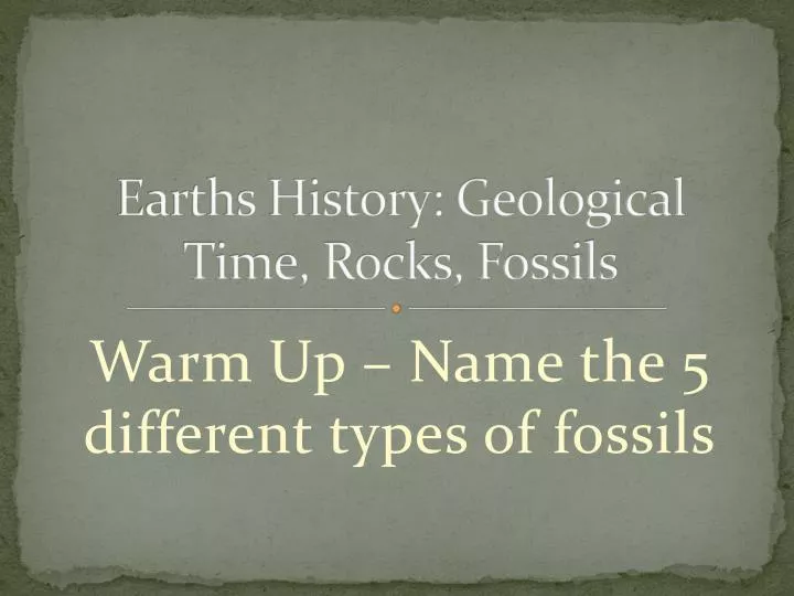 earths history geological time rocks fossils