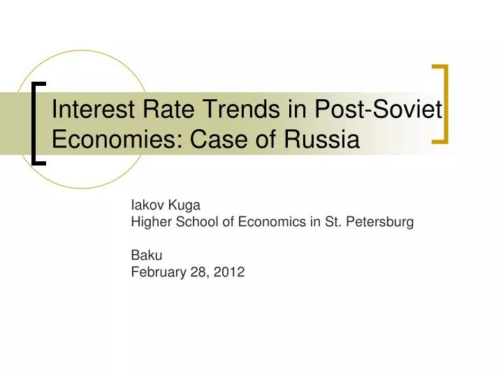 interest rate trends in post soviet economies case of russia