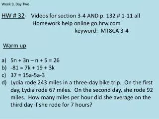 HW # 32 - Videos for section 3-4 AND p. 132 # 1-11 all