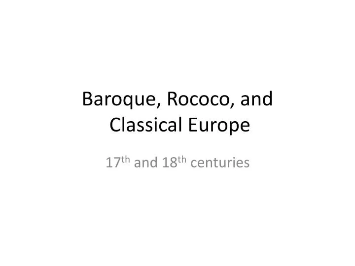baroque rococo and classical europe