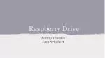 Raspberry Drive - slide 1