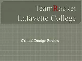 Team R ocket Lafayette College
