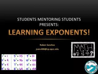 Students Mentoring Students Presents: Learning Exponents!