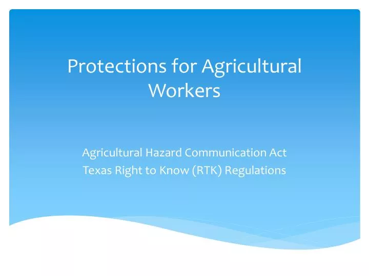 protections for agricultural workers