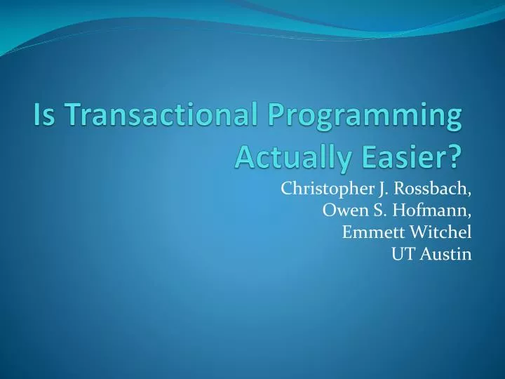 is transactional programming actually easier