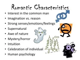 Romantic Characteristics