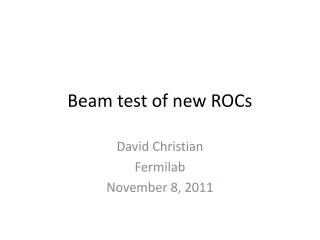 Beam test of new ROCs