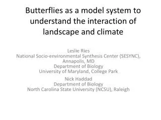 Butterflies as a model system to understand the interaction of landscape and climate