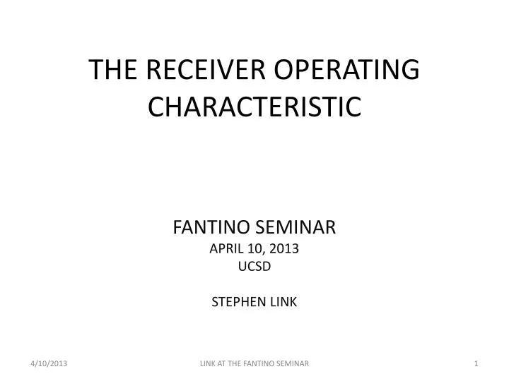 the receiver operating characteristic